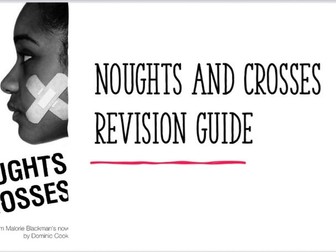 AQA GCSE NOUGHTS & CROSSES REVISION