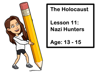 The Holocaust: Lesson 11, Nazi Hunters