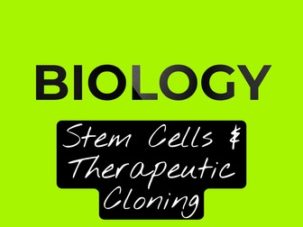 Stem Cells & Therapeutic Cloning Notes And Quiz