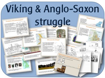 The Viking & Anglo-Saxon struggle for the Kingdom of England:powerpoints, worksheets, activities