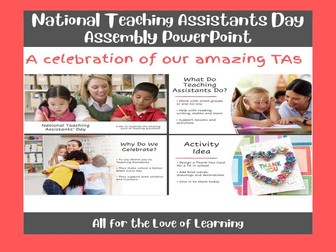 National Teaching Assistants Day Assembly PPT
