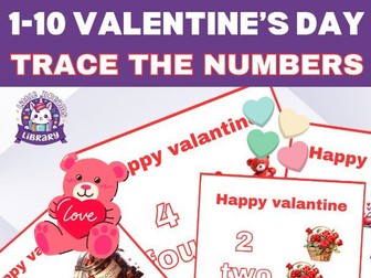 Valentine's Day Number Fun: Count and Tracing 1-10 Worksheets