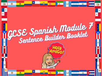 GCSE Spanish Module 7 Sentence Builders