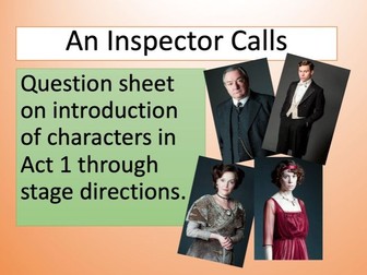 An Inspector Calls Act 1 Stage Directions work sheet