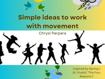 Simple ideas to work with movement