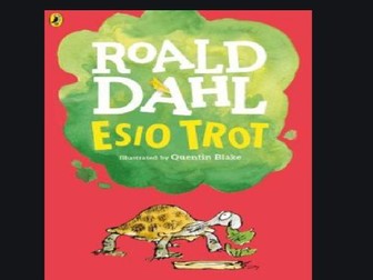 Esio Trot Roald Dahl -  Guided Reading  complete book LKS2