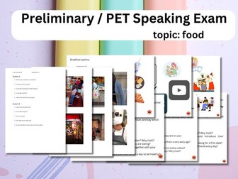 Preliminary / PET/ B1 Speaking Exam - Food