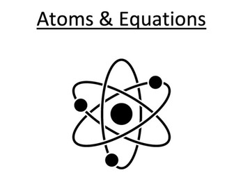 Year 12 OCR A-Level Atoms & Equations