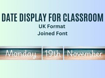 Classroom date display joined handwriting