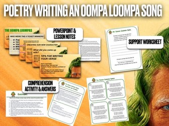 Writing an Oompa Loompa song PLUS comprehension on the songs