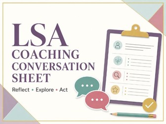 Coaching Conversations for LSA Monitoring