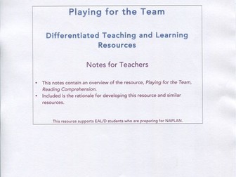 Notes for Teachers. An overview of the teaching and learning resource, 'Playing for the Team'.