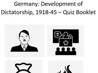 IGCSE Germany Development of a Dictatorship Retrieval Quiz booklet