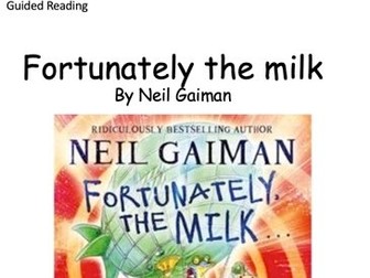 fortunately the milk guided reading