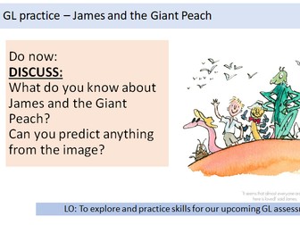 International GL Practice Progress Test Lesson Resource - James and the Giant Peach by Dahl KS2 KS3