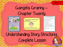 story structures complete lesson gangsta granny by