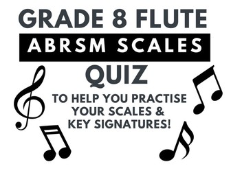 ABRSM Grade 8 Flute Scales Quiz