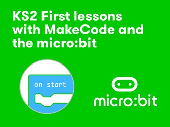 KS2 First lessons with MakeCode and the micro:bit