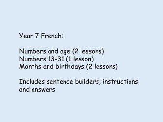 Numbers, age and birthdays Year 7 French 5 lessons