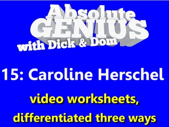 Caroline Herschel: video questions, differentiated x3.