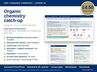 Edexcel IGCSE Chemistry Unit 4 – Organic Chemistry: Lesson 12, Catch-up and Revision (4a–4d)