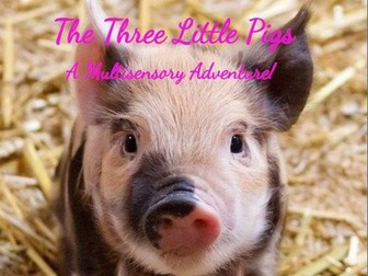The Three Little Pigs Multisensory Story Teaching Resource