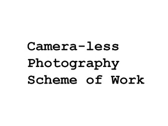 Camera less Photography Scheme Of Work