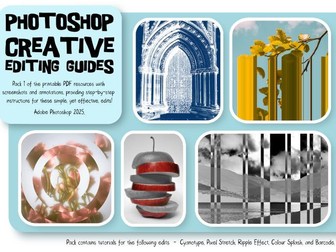 GCSE Photography: Photoshop Creative Editing Guides - Pack 1