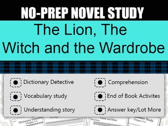 The Lion, the Witch and the Wardrobe Novel Study-Complete Novel Study.