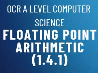 Floating point arithmetic (A Level)