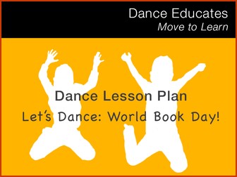 Dance Lesson Plan: Let’s Dance World Book Day!
