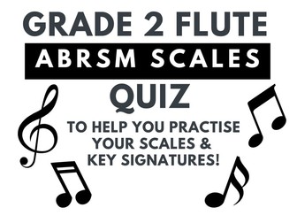 ABRSM Grade 2 Flute Scales Quiz