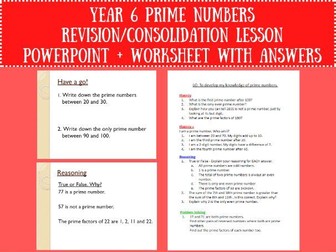 Year 6 Prime Numbers Revision/Consolidation Lesson - PowerPoint/Worksheet with Answers