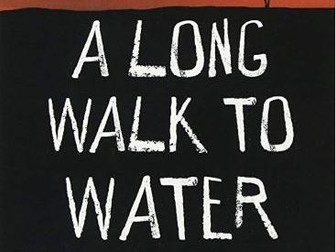 A long Walk To Water KS2 Novel Study, Writing tasks and Resources