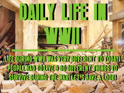 Daily Life in WWII
