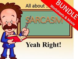 Sarcasm - Worksheets & Movie **NEW**