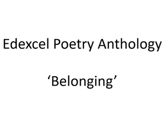 Edexcel Belonging Poetry Anthology Collection Revision