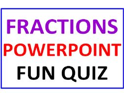 Fractions PowerPoint Fun Quiz