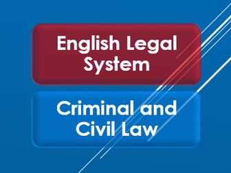 British Values: Citizenship: English Legal System: The Court Structure/Criminal and Civil Law