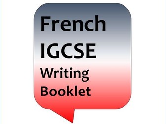 French Cambridge IGCSE writing booklet 3  (2013: questions 2 and 3)