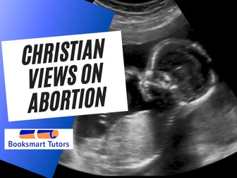 Christian Views on ABORTION