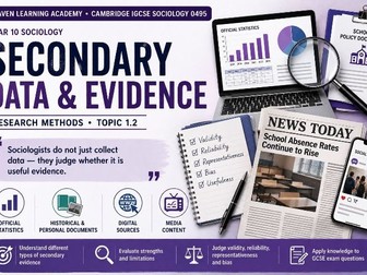 Cambridge IGCSE Sociology: Secondary Data and Evidence – Research Methods
