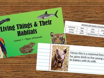 Year 5 Living Things & Habitats Lesson 1 - Pre-Assessment & Types of Animal