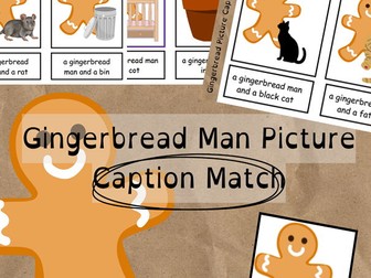 Gingerbread Man Caption and Picture Match CVC Word Reading Game