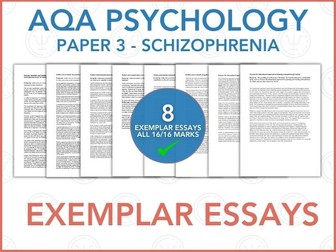 Schizophrenia Essays - Paper 3 - AQA Psychology