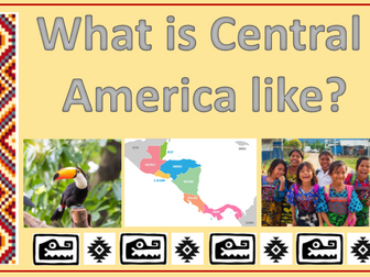 Modern Central American culture KS2 Topic History Geography