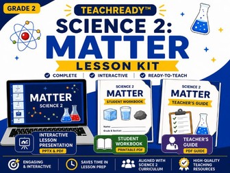 TeachReady™ Science 2: Matter Lesson Kit