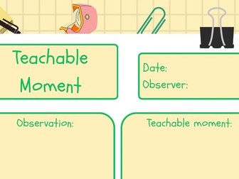 Observations - Teachable Moment