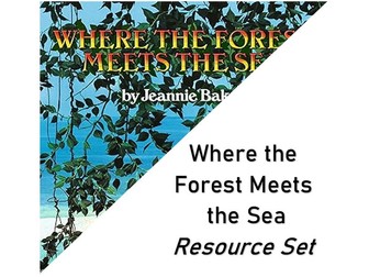 Where the Forest Meets the Sea - Resource set