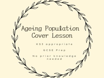 KS3 Geography cover lesson: Ageing Population